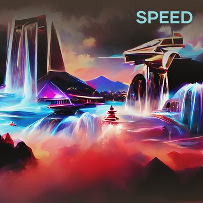 Speed By DJ Bulan's cover