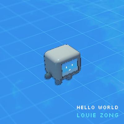 Hello, World By Louie Zong's cover