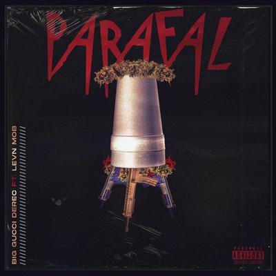 Parafal By Big Gucci Derec, Levn Mob's cover