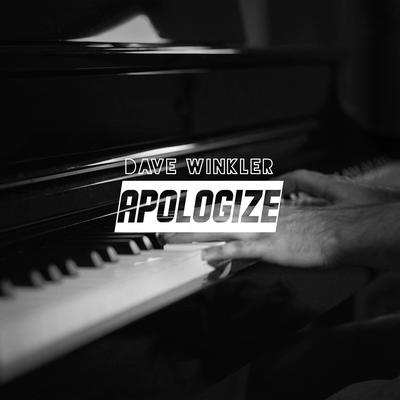 Apologize By Dave Winkler's cover