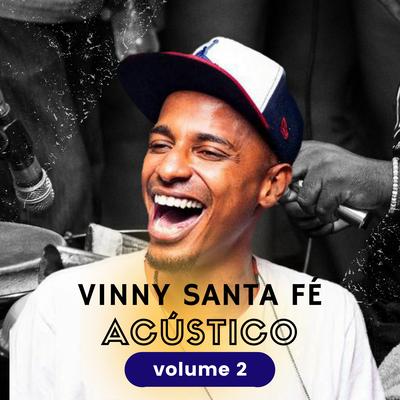 Dona de Mim (Acústico) By Vinny Santa Fé's cover