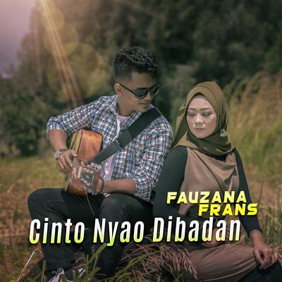 Cinto Nyao Dibadan By Fauzana, Fräns's cover