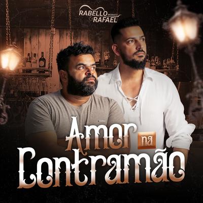 Amor na Contramão By Rabello Moraes & Rafael's cover