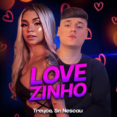 Lovezinho (feat. Treyce) (feat. Treyce) By Treyce, Sr. Nescau's cover