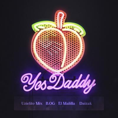 Yes Daddy (feat. Daizak & DJ Jester)'s cover