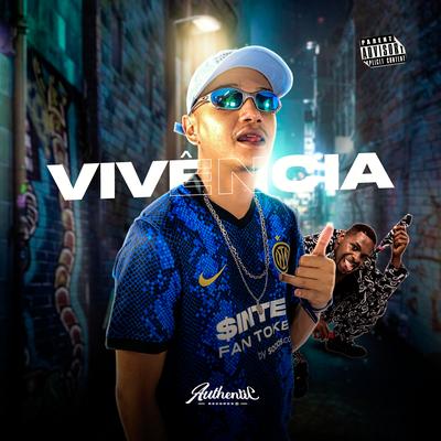 Vivência By MC Renatinho Falcão, Mc Mr. Bim, DJ ALMEIDA ORIGINAL's cover