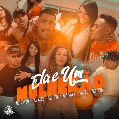 Ela É um Mulherão By Mc Mika, Mc BDK, Mc Dvn, MC PL, DJ Cayoo, DJ Stay's cover