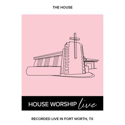 House Worship's cover