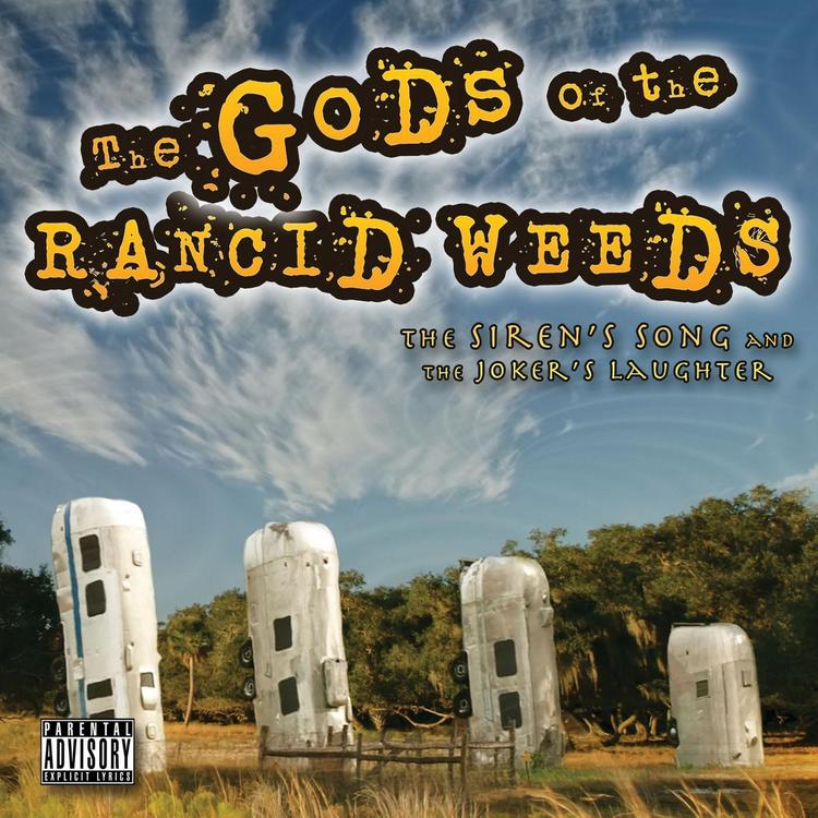 The Gods of the Rancid Weeds's avatar image