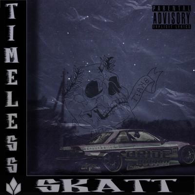 TIMELESS By SKVTT's cover