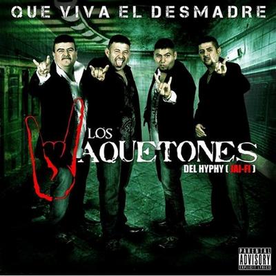 Que Viva el Desmadre (Radio Version)'s cover