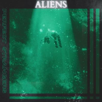 Aliens By Perfect Strangers's cover