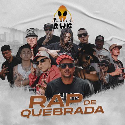 Rap de Quebrada By Mano Sagha, Rich Ely, Alexman, Função RHK, Marcelo Trindade, Heve, Lucas Si, Tiago Nogueira, cabeça snj, Notah-C, Mc DK's cover