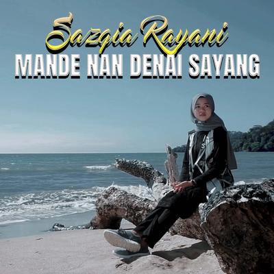 Mande Nan Denai Sayang's cover