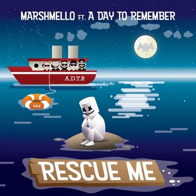 Rescue Me (feat. A Day To Remember) By Marshmello, A Day To Remember's cover