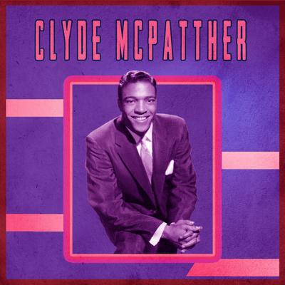 Presenting Clyde McPhatter's cover