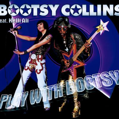 Play With Bootsy (feat. Kelli Ali)'s cover