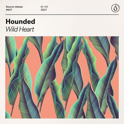 Wild Heart By Hounded's cover