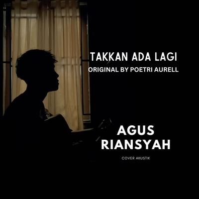 Takkan Ada Lagi (Original by Poetri Aurell)'s cover