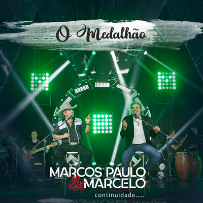 O Medalhão By Marcos Paulo & Marcelo's cover