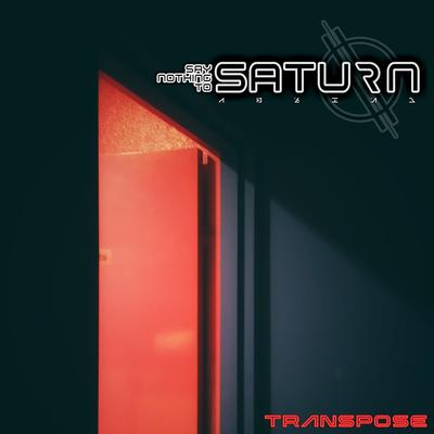 Say Nothing to Saturn's cover