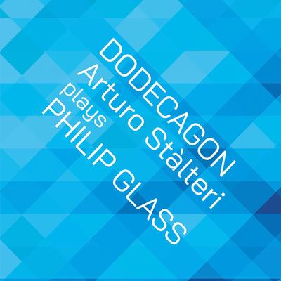 Philip Glass: Dodecagon's cover