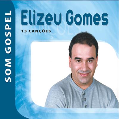 Deus Abre o Mar By Elizeu Gomes's cover