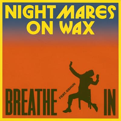 Breathe In (feat. OSHUN) By Nightmares On Wax, OSHUN's cover