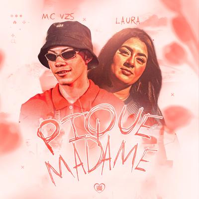 Pique Madame By Mc Vzs, Dj Aladin GDB, laura, Love Funk's cover