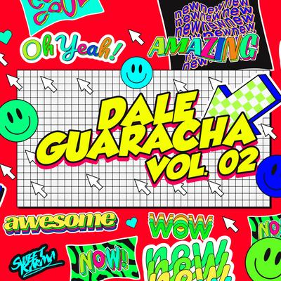 Dale Guaracha Vol. 2's cover