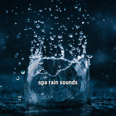 spa rain sounds's cover