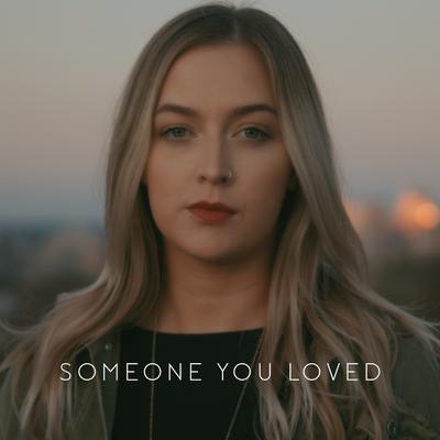 Someone You Loved By Julia Sheer's cover