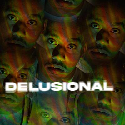 Delusional By William Nesmith's cover