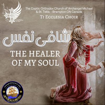 Ti Ecclesia Adults Choir - شافى نفسى's cover