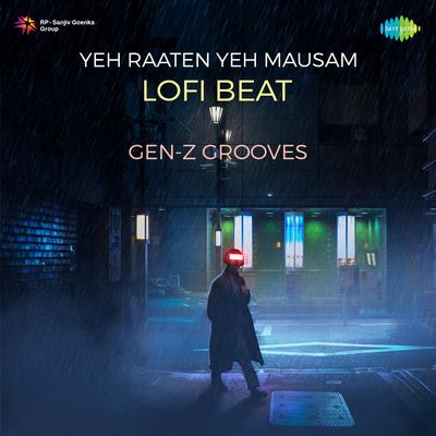 Yeh Raaten Yeh Mausam Lofi Beat's cover