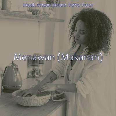 Menawan (Makanan)'s cover