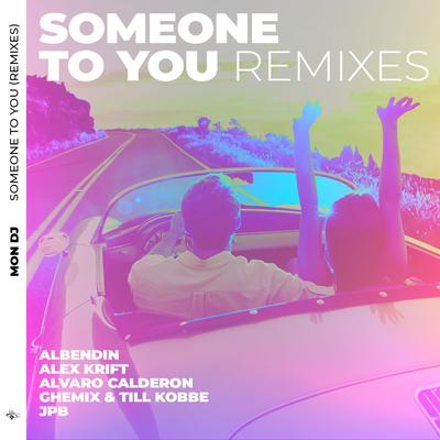Someone to You (Albendin Remix)'s cover