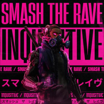 SMASH THE RAVE's cover