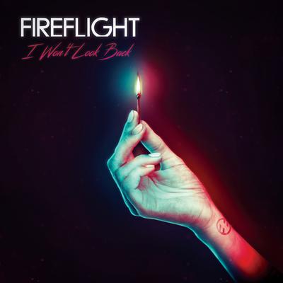 I Won't Look Back By Fireflight's cover