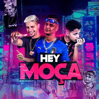 Hey Moça (Bregafunk Remix)'s cover