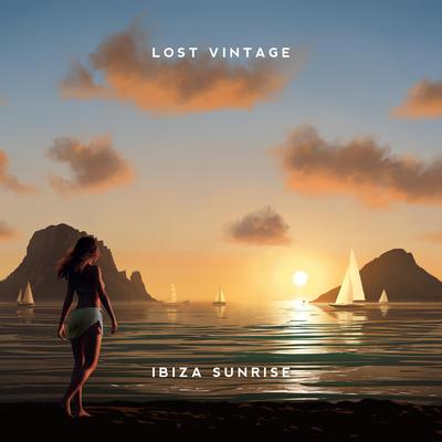 Ibiza Sunrise By Lost Vintage's cover