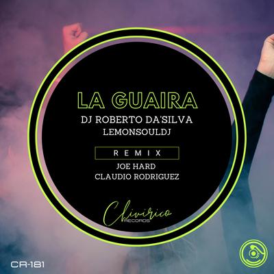 La Guaira (Joe Hard, Claudio Rodriguez Remix)'s cover