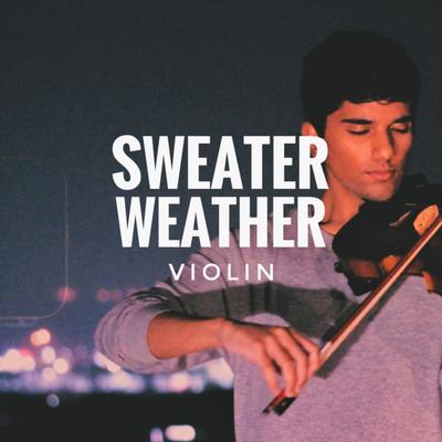 Sweater Weather (Violin) By Joel Sunny's cover