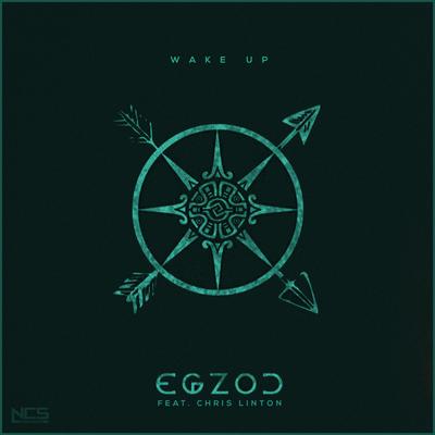 Wake Up By Chris Linton, Egzod's cover