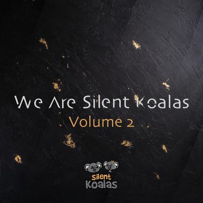 We Are Silent Koalas, Vol. 2's cover