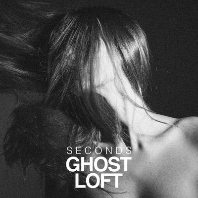 Seconds By Ghost Loft's cover