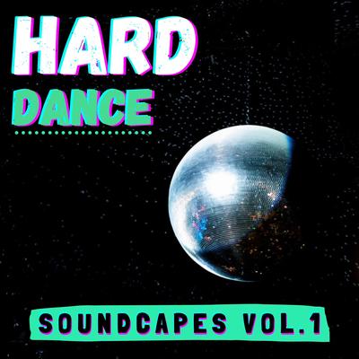 Hard Dance Soundscapes, Vol. 1's cover