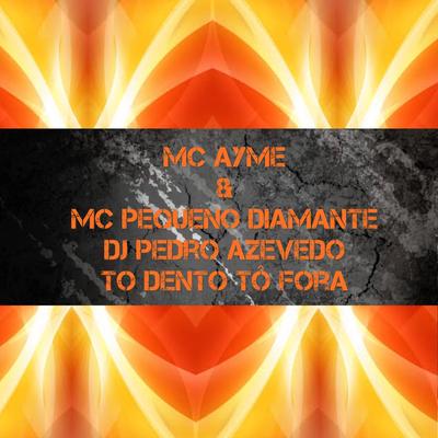 To Dentro To Fora's cover