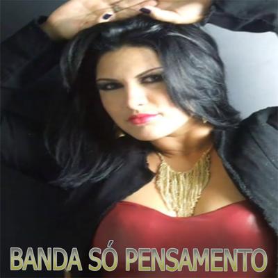Louca de Prazer By Banda Só Pensamento's cover