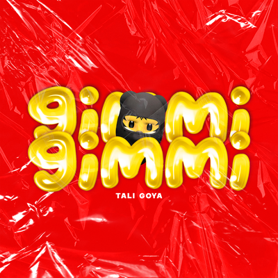 Gimmi Gimmi By Tali Goya's cover